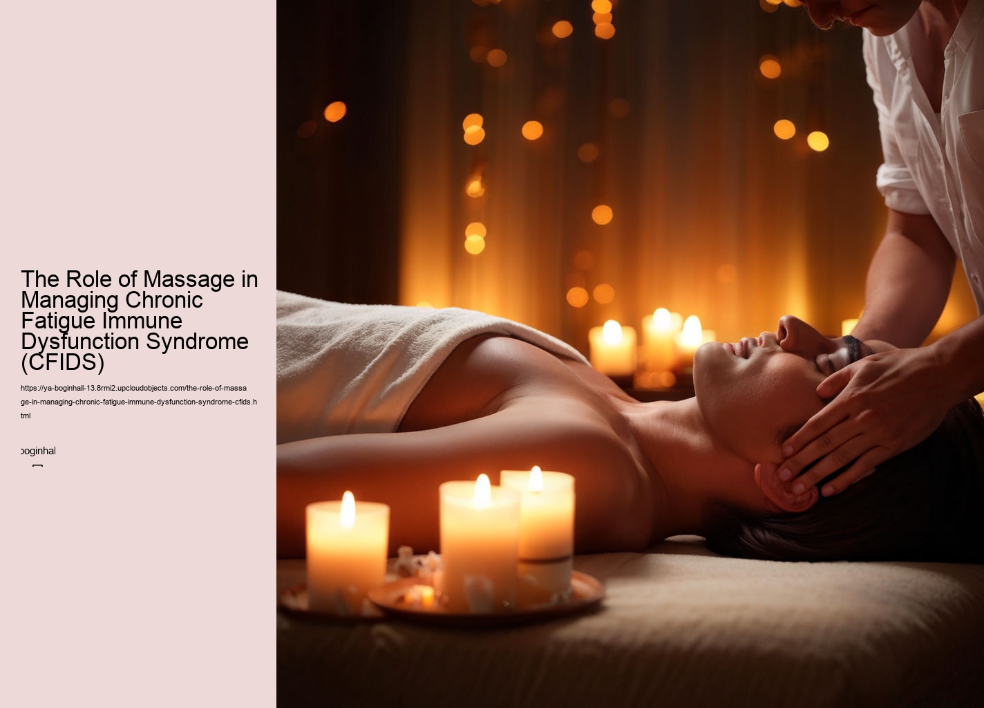 The Role of Massage in Managing Chronic Fatigue Immune Dysfunction Syndrome (CFIDS)